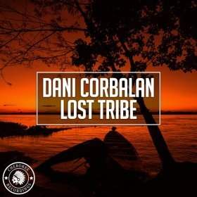 Dani Corbalan – Lost Tribe (Radio Edit) ▻Скачать Бесплатно В.