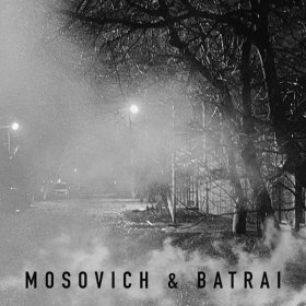 Ән  MOSOVICH & BATRAI - Там за туманами