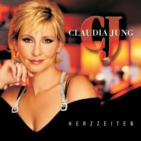 Ән  Claudia Jung - Halt Dich An Meiner Liebe Fest