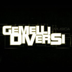 Песня  Gemelli Diversi - Musica