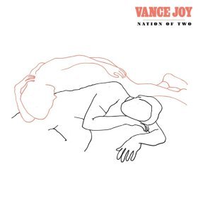 Ән  Vance Joy - We're Going Home