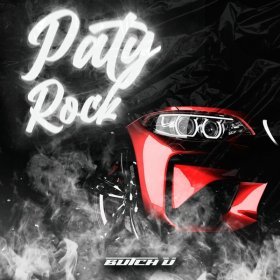 Песня  Butch U - Party Rock