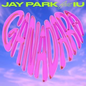 Песня  Jay Park feat. IU - Ganadara