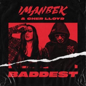 Ән  Imanbek, Cher Lloyd - Baddest