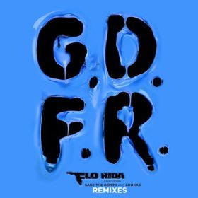 Песня  Flo Rida - GDFR (K Theory Remix)