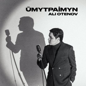 Песня  ALI Otenov - Umytpaimyn