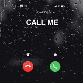 Ән  LUCAVEROS - CALL ME