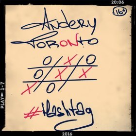 Песня  Andery Toronto - #ТебяМалоТыМояТыМоёВсё