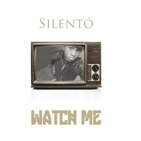 Ән  Silentó - Watch Me