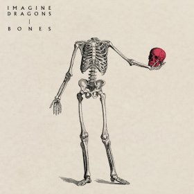 Песня  Imagine Dragons - Bones