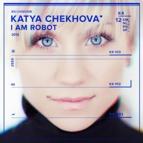 Катя Чехова – I Am Robot (Radio Mix) ▻Скачать Бесплатно В.