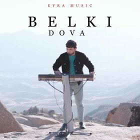 Ән  Dova Music - Belki