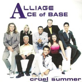 Песня  Alliage & Ace of Base - Cruel Summer