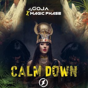 Песня  DJ Goja, Magic Phase - Calm Down