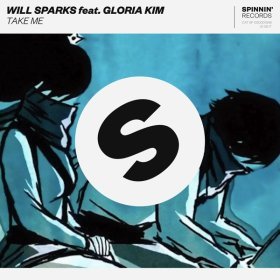 Ән  Will Sparks feat. Gloria Kim - Take Me