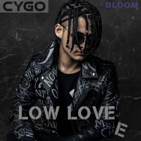 Ән  CYGO - Low Love E