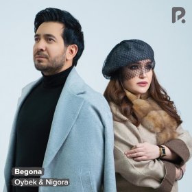 Ән  Oybek, Nigora - Begona