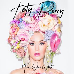 Ән  Katy Perry - Never Worn White