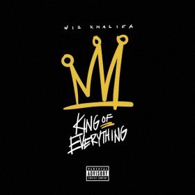 Ән  Wiz Khalifa - King Of Everything