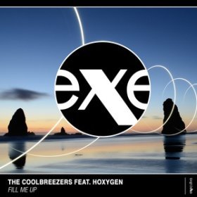 Ән  The Coolbreezers - Fill Me Up (Radio Mix)