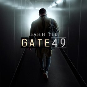 Ән  Bahh Tee - Gate 49