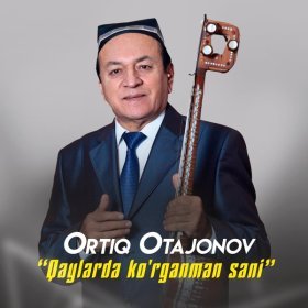 Ән  Ortiq Otajonov - Kelsun