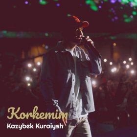 Песня  Kazybek Kuraiysh - Korkemim