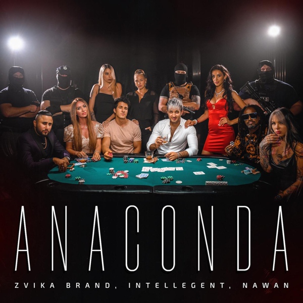 Zvika Brand, INtellegent, Nawan – Anaconda ▻Скачать Бесплатно В.