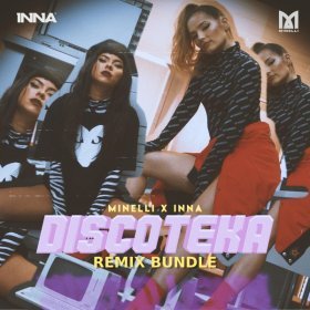 Песня  Minelli, INNA - Discoteka