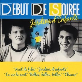 Ән  Debut De Soiree - Nuit De Folie