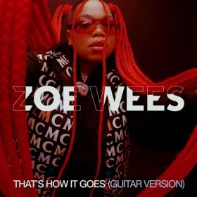 Ән  Zoe Wees - That’s How It Goes