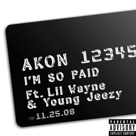 Песня  Akon - Im So Paid