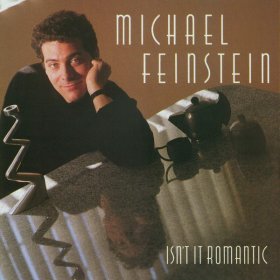 Ән  Michael Feinstein - Isn't It Romantic