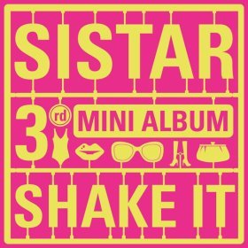 Ән  Sistar - SHAKE IT