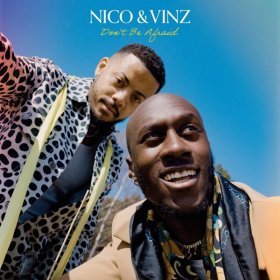 Nico, Vinz – Don'T Be Afraid ▻Скачать Бесплатно В Качестве 320 И.