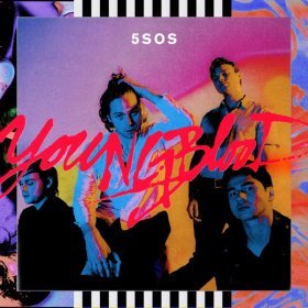 Песня  5 Seconds of Summer - Youngblood