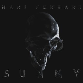 Mari Ferrari – Sunny ▻Скачать Бесплатно В Качестве 320 И Слушать.