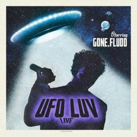 Песня  GONE.Fludd - UFO LUV (Live version)