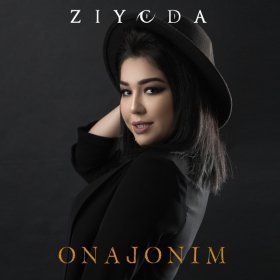 Ән  Ziyoda - Onajonim