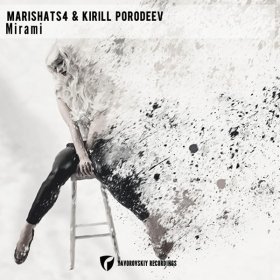 Песня  MarishaTS4 & Kiril Porodeev - Mirami ( Original Mix )