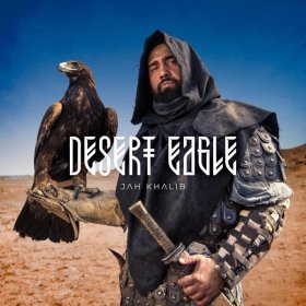 Ән  Jah Khalib - Desert Eagle