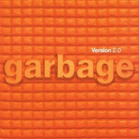 Ән  Garbage - You Look So Fine