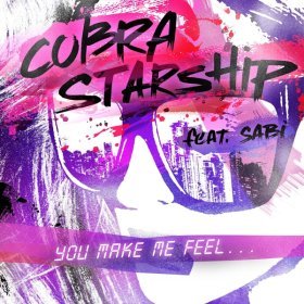 Ән  Cobra Starship feat. Sabi - You Make Me Feel