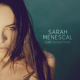 Ән  Sarah Menescal, Groove Da Praia - Over My Shoulder