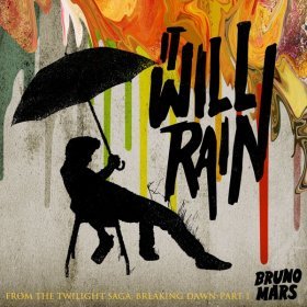 Ән  Bruno Mars - It Will Rain