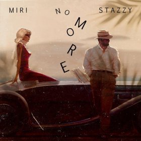 Песня  MIRI, Stazzy - No more