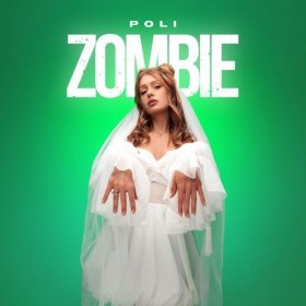 POLI – Zombie ▻Скачать Бесплатно В Качестве 320 И Слушать Музыку.