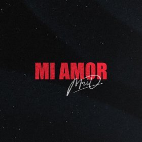 Ән  MriD - Mi amor